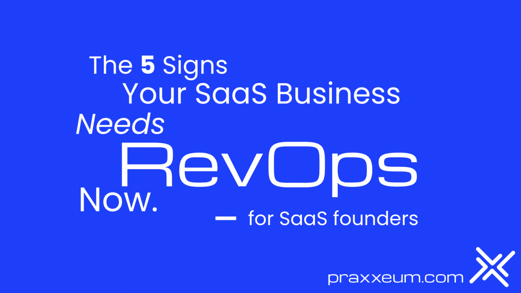 5 Signs Your SaaS Business Needs RevOps Now