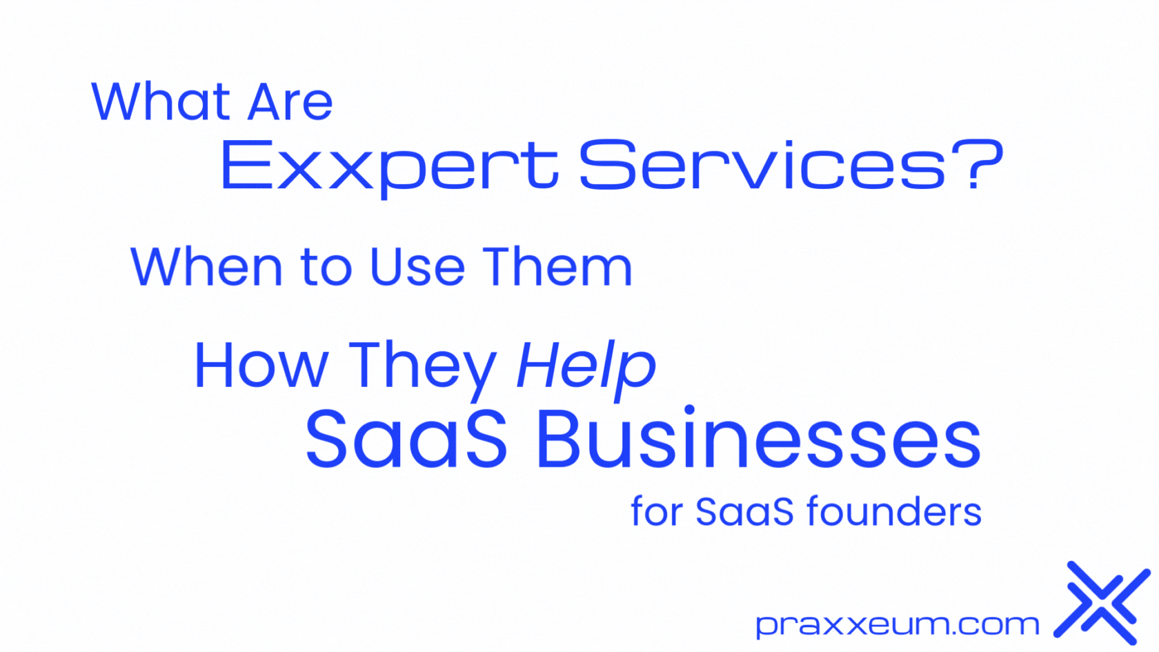 What Are Exxpert Services?