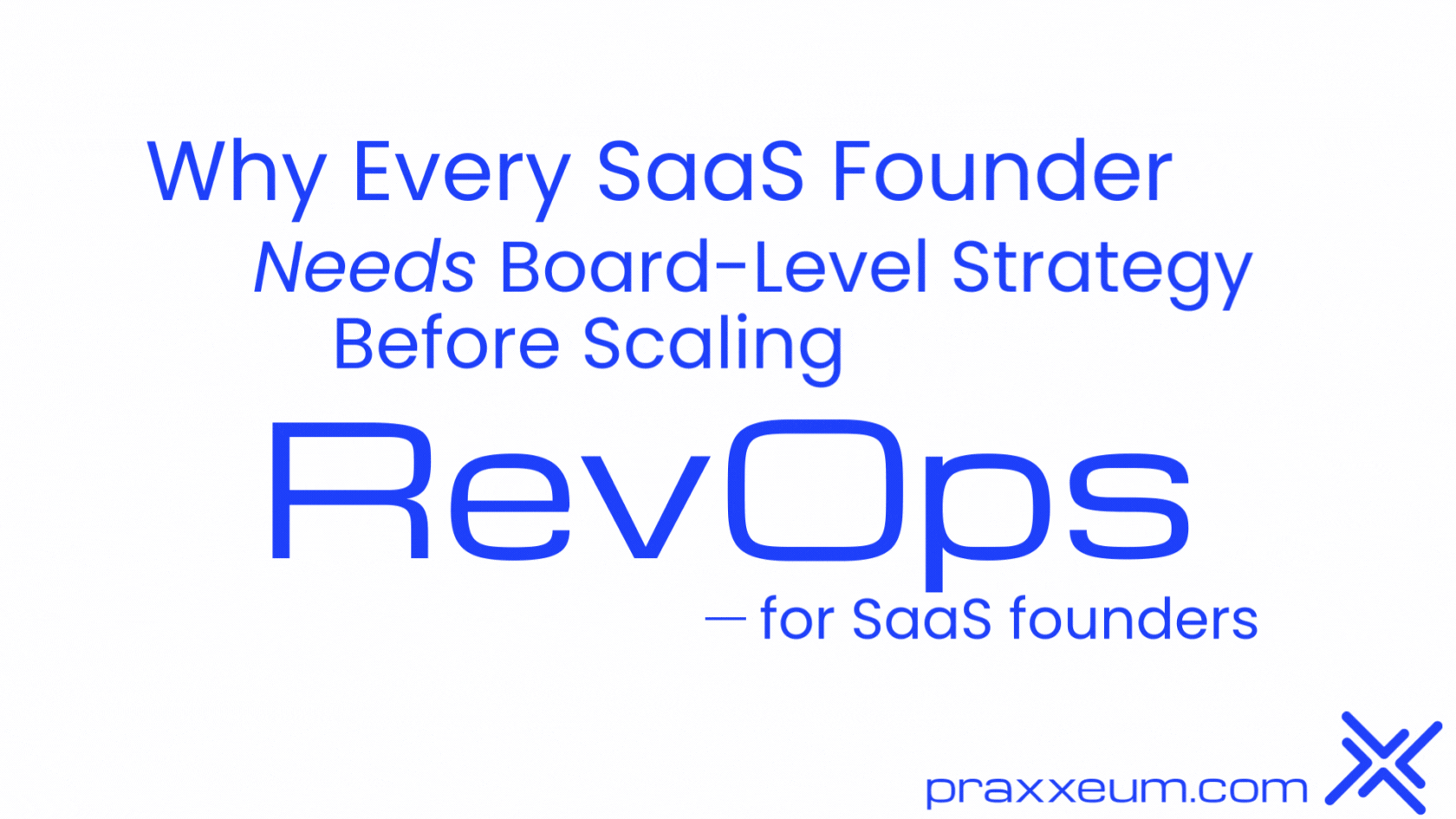 Why Every SaaS Founder Needs Board-Level Strategy Before Scaling RevOps