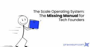 The Scale Operating System – The Missing Manual for Tech Founders in the UK and SA