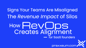 RevOps Alignment – Signs Your Teams Are Misaligned