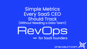 Simple Metrics Every Tech CEO Should Track (Without Needing a Data Team)