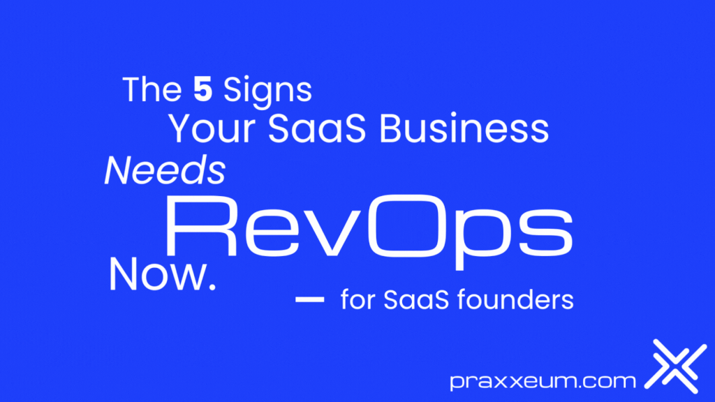 5 Signs Your Tech Business Needs RevOps Now