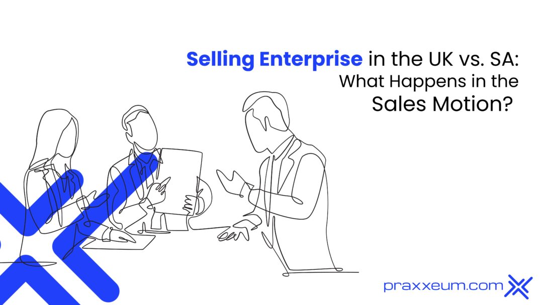 Selling Enterprise in the UK vs South Africa: What Changes in the Sales Motion?
